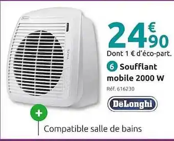 Mr Bricolage Soufflant mobile 2000 w delonghi offre