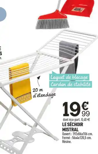 Centrakor Le séchoir mistral offre