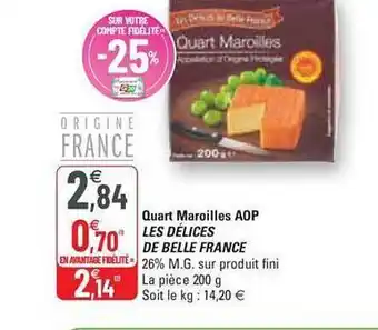 G20 Quart maroilles aop les délices de belle france offre