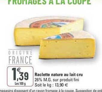 G20 Raclette nature au lait cru offre