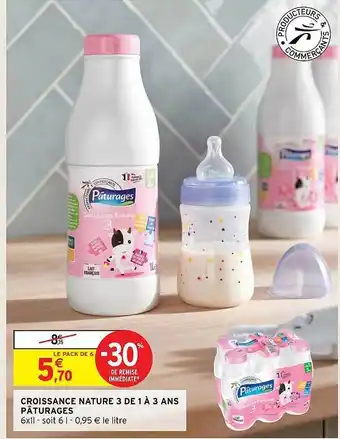 Intermarché Hyper Croissance nature 3 de 1 à 3 ans pâturages offre