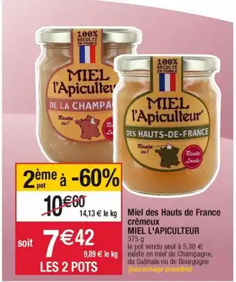 Cora x Carrefour Miel des hauts de france cremeux miel l'apiculteur offre