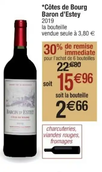 Cora x Carrefour Cotes de Bourg Baron d'Estey offre