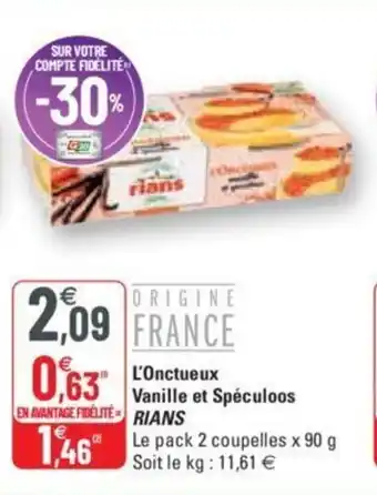 G20 L'onctueux vanille et spéculoos RIANS offre