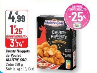 G20 Crusty nuggets de poulet MAITRE COQ offre