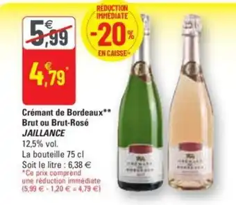 G20 Crémant de bordeaux brut ou brut-rosé JAILLANCE offre