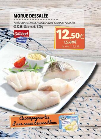 Gel 2000 Morue dessalée offre