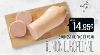 Match Saucisse de foie et veau offre