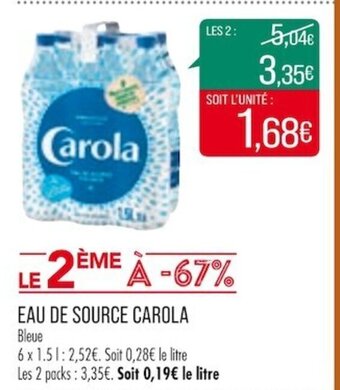 Match Eau de Source Carola offre