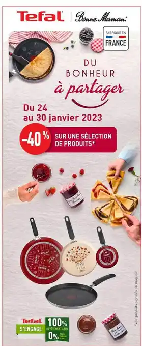 Cora x Carrefour Produit tefal, bonne maman offre