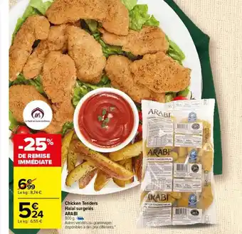 Carrefour Chicken tenders halal surgelés arabi offre