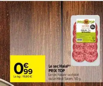 Carrefour Le sec halal prix top offre