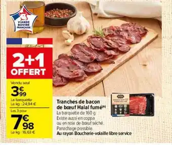 Carrefour Tranches de bacon de bœuf halal fumé offre