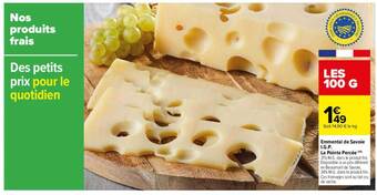 Carrefour Emmental de savoie i.g.p. la pointe percée offre