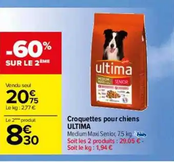 Carrefour Croquettes pour chiens ultima offre