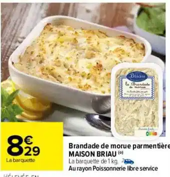 Carrefour Brandade de morue parmentière maison briau offre