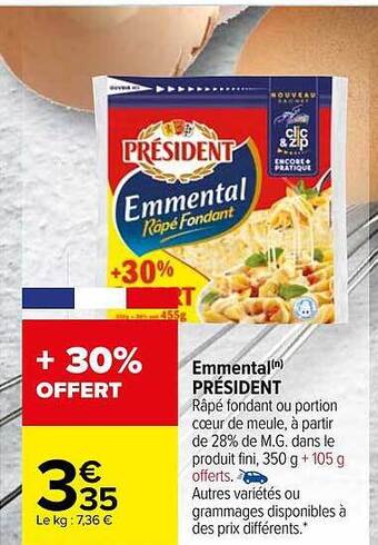 Carrefour Market Emmental président offre
