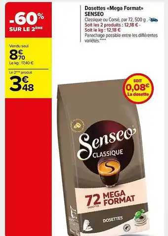 Carrefour Market Dosettes «mega format» senseo offre