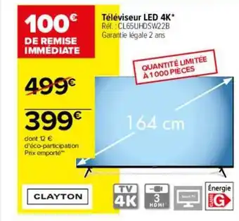Carrefour Téléviseur led 4k clayton offre