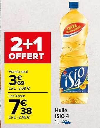 Carrefour Market Huile isio 4 offre