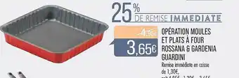 Match Opération moules et plats à four rossana & gardenia guardini offre