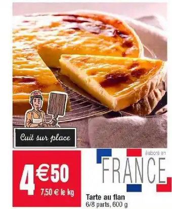 Cora x Carrefour Tarte au flan offre