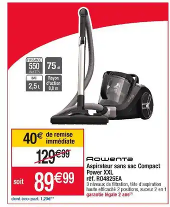 Cora x Carrefour Aspirateur sans sac compact power xxl rowenta offre