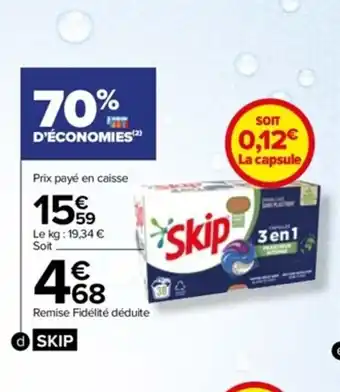 Carrefour Lessive capsules 3 en 1 Skip offre