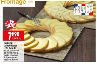 Migros Raclette label Rouge 28% M.G offre