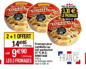 Migros Fromage Pour Tartiflette Au Lait Pasteurise 27% M.G Ermitage offre