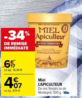 Carrefour Market Miel L'Apiculteur offre