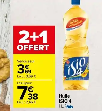 Carrefour Market Huile Isio 4 offre
