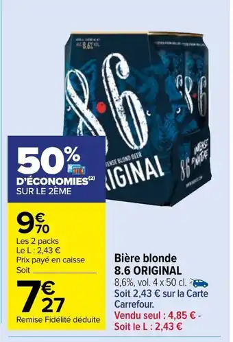 Carrefour Market Biére Blonde 8.6 Original offre