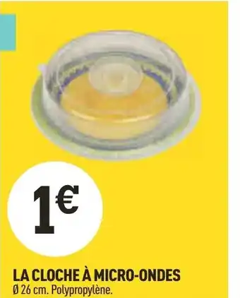 La Cloche A Micro-Ondes