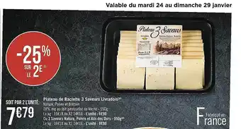 Casino Supermarchés Plateau de raclette 3 saveurs livradois offre