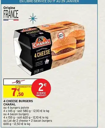 Intermarché Contact 4 cheese burgers charal offre