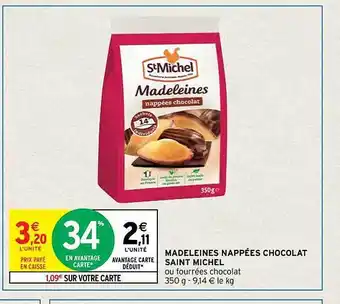 Intermarché Contact Madeleines nappées chocolat saint michel offre