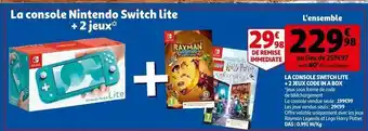 Auchan La console nintendo switch lite + 2 jeux offre