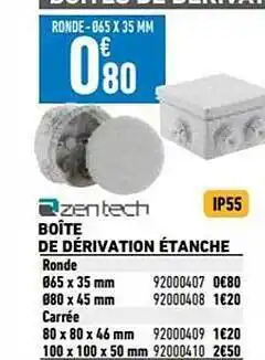 Boîte de dérivation étanche zentech