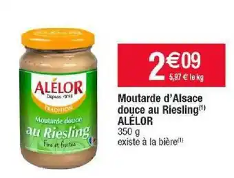 Cora x Carrefour Moutarde d'alsace douce au riesling alélor offre