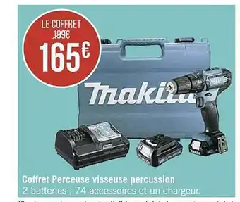 Casino Supermarchés Coffret perceuse visseuse percussion makita offre