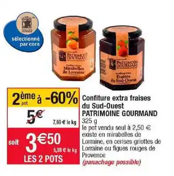 Cora x Carrefour Confiture extra fraises du sud-ouest patrimoine gourmand offre