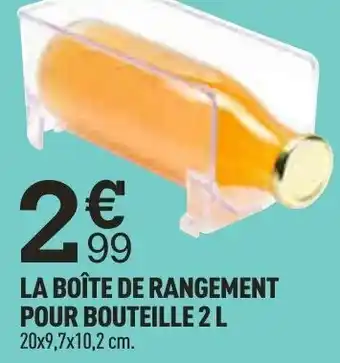 Centrakor La Boîte De Rangement Pour Bouteille 2 L offre