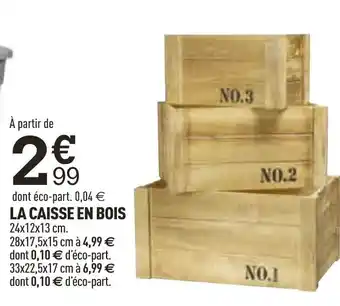 Centrakor La Caisse En Bois offre