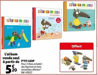 Auchan p'tit Loup offre