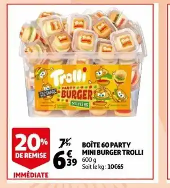 Auchan Boite 60Party Mini Burger Trolli offre