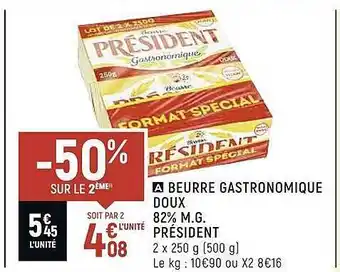 Spar Beurre gastronomique doux 82% m.g. président offre