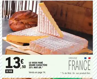 E.Leclerc Le Vieux Pané Grand Caractère 25% Mat Gr offre