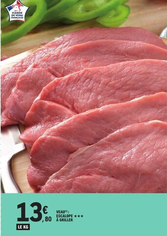 E.Leclerc Veau Escalope a Griller offre
