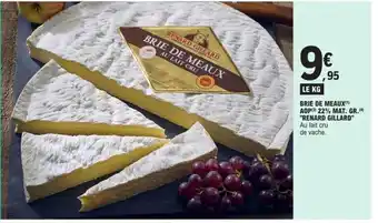 E.Leclerc Brie de Meaux AOP 22% Mat Gr Renard Gillard offre
